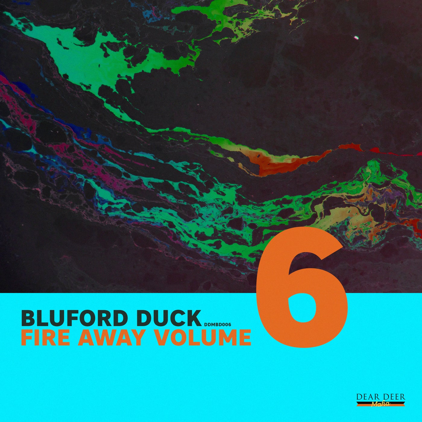 Bluford Duck, Anna SchuSchu – Fire Away, Vol. 6 [DDMBD006]